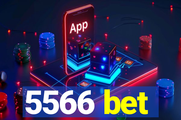 5566 bet